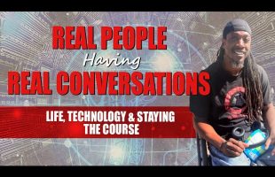 Life, Technology & Staying the Course