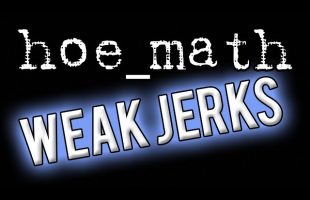 Weak Jerks