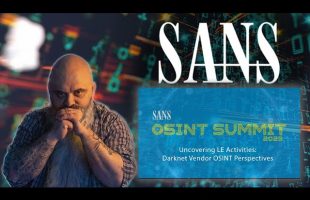 Uncovering LE Activities: Darknet Vendor OSINT Perspectives – SANS Summit 2023