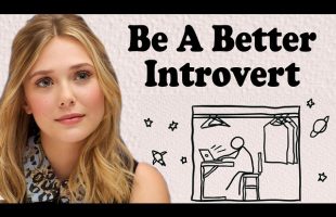ARE YOU AN INTROVERT? Signs and Traits of Introversion and How To Be Better Socially