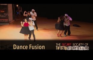 The Secret Society Of Twisted Storytellers – “BIG SEXY!” – Dance Fusion