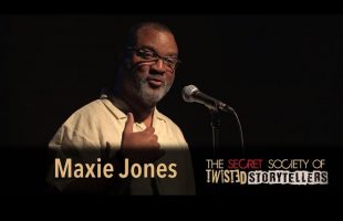The Secret Society Of Twisted Storytellers – “HONOR THY FATHER” – Maxie Jones
