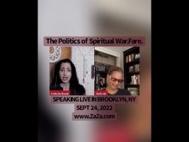 ZaZa Ali: The Politics of Spiritual War.Fare.