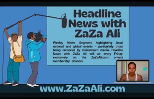 Headline News with ZaZa Ali Episode 1