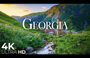 GEORGIA • Relaxation Film 4K – Peaceful Relaxing Music – Nature 4k Video UltraHD