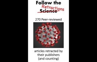 270 Peer-reviewed COVID articles retracted #shorts