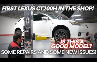 First Lexus CT200h In The Shop! Some Repairs and Some New Issues!