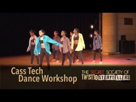The Secret Society Of Twisted Storytellers – HOT MAMA PT. 2 – Cass Tech Dance Workshop