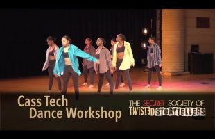 The Secret Society Of Twisted Storytellers – HOT MAMA PT. 2 – Cass Tech Dance Workshop