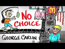 You Have NO Choice – George Carlin