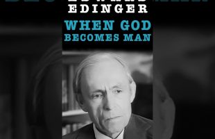 When God Becomes Man – Edward Edinger On The Incarnation Of Deity In Carl Jung’s Psychology