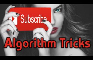 How to GET MORE Youtube Subscribers – Youtube Algorithm Tips and Tricks 2017