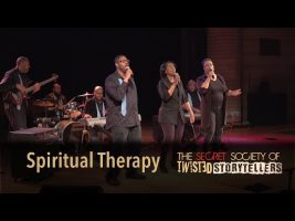 The Secret Society Of Twisted Storytellers – “BETRAYAL & TRUST” –  Spiritual Therapy