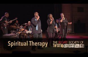 The Secret Society Of Twisted Storytellers – “BETRAYAL & TRUST” –  Spiritual Therapy