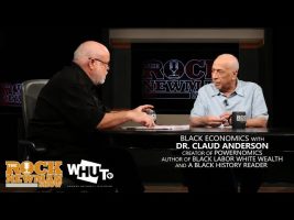 Black Economics with Claud Anderson on The Rock Newman Show