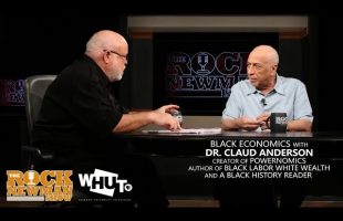 Black Economics with Claud Anderson on The Rock Newman Show