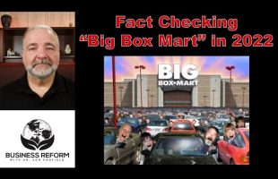 Fact Checking “Big Box Mart” in 2022