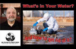 What’s in Your Water? And How to Get Rid of It.