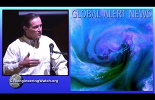 Geoengineering Watch Global Alert News, August 20, 2022, # 367 ( Dane Wigington )