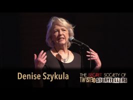The Secret Society Of Twisted Storytellers -“JUSTICE & GRACE!”- Denise Szykula
