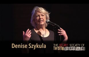 The Secret Society Of Twisted Storytellers -“JUSTICE & GRACE!”- Denise Szykula