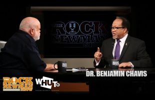 Dr  Benjamin Chavis on The Rock Newman Show
