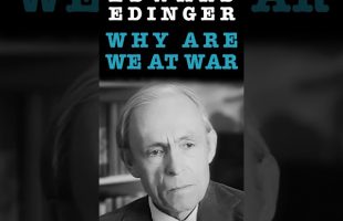 Why Are We At War? Edward Edinger On the Psychological Reason For War | Jungian Psychology