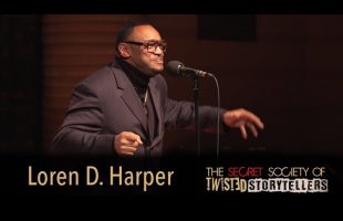 The Secret Society Of Twisted Storytellers – “SOUL FOOD!” – Loren D. Harper