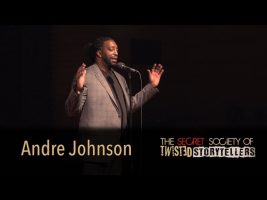 The Secret Society Of Twisted Storytellers – “SOUL FOOD!” – Andre Johnson