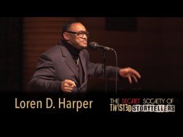 The Secret Society Of Twisted Storytellers – “SOUL FOOD!” – Loren D. Harper