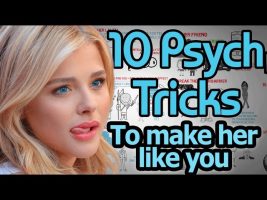 10 Psychological Tricks To Get Her To Like You – How To Make a Girl ATTRACTED To Me?