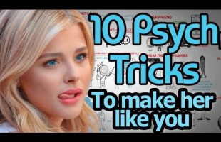 10 Psychological Tricks To Get Her To Like You – How To Make a Girl ATTRACTED To Me?