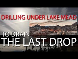Drilling Under Lake Mead To Drain The Last Drop
