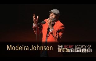 The Secret Society Of Twisted Storytellers –  FAMILY FEUD! – Modeira Johnson