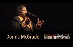 The Secret Society Of Twisted Storytellers – “FAMILY FEUD!” – Dorma McGruder
