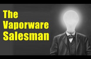The Vaporware Salesman