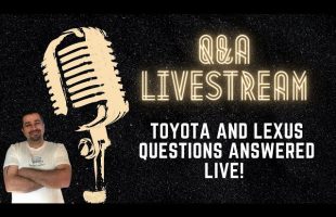 Toyota and Lexus Live Stream Q&A