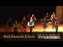 The Secret Society Of Twisted Storytellers – “FAMILY FEUD!” – Black Diamonds & Gents