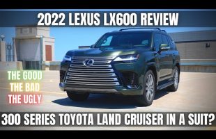 The Lexus LX600 is a 300 Series Land Cruiser in a Suit. But is it Good?