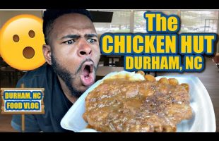 WELL KNOWN Soul Food Restaurant In  Durham NC | The Chicken Hut | NC Food Review 2021