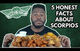 5 HONEST facts About Scorpios | WINGSTOP MUKBANG (THIGHSTOP BONE-IN THIGHS)  | SCORPIO FACTS |