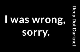 I was wrong, sorry – Deep Dot Darknet