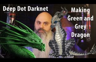 Making Green and Grey Dragon – Deep Dot Darknet