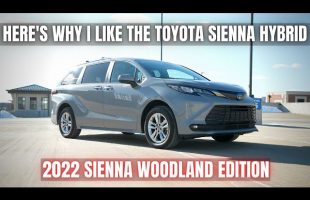 Here’s Why I like the Toyota Sienna Hybrid  | 2022 Woodland Edition
