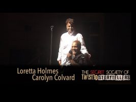 The Secret Society Of Twisted Storytellers – “DETROIT 1967!” – Loretta Holmes & Carolyn Colvard