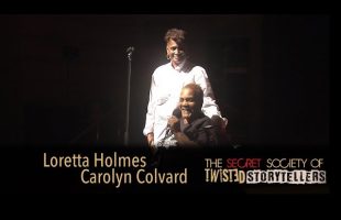 The Secret Society Of Twisted Storytellers – “DETROIT 1967!” – Loretta Holmes & Carolyn Colvard