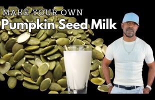 Make Your Own Pumpkin Seed Milk!
