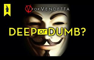 V FOR VENDETTA (Movie): Is It Deep or Dumb?