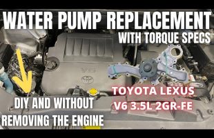 How to Change the Water Pump on V6 Toyota and Lexus 2GR-FE 3.5L Engine