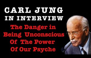Carl Jung In Interview: The Current Danger Of Being Unconscious Of The Power Of The Human Psyche